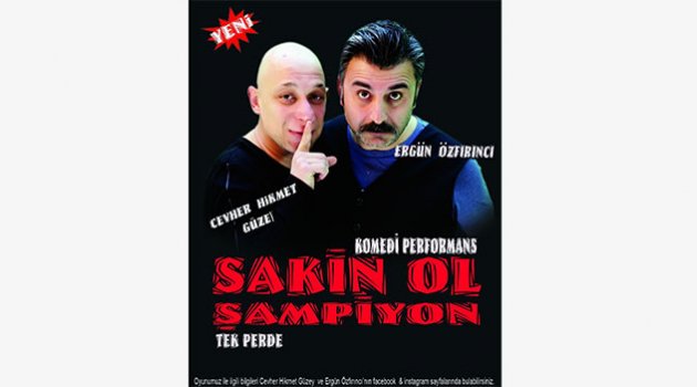 "Sakin Ol Şampiyon" Seyirciyle Buluşuyor