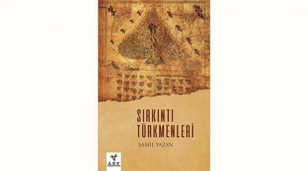 Şamil Yazan, "Sırkıntı Türkmenleri"ni yazdı