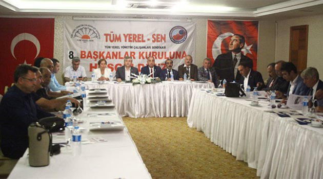 Tüm Yerel-Sen 8. Türkiye Başkanlar Kurulu toplantısı