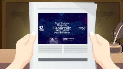 “Dijital Dönüşüm Çağında Habercilik: Yapay Zekâ ve Dijital Yetkinlikler” Paneli