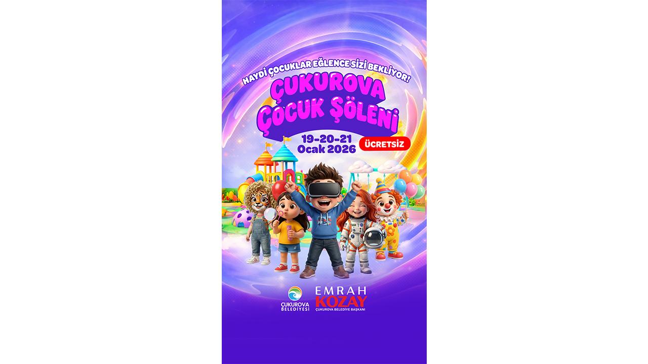 Okullar Tatile Giriyor, Eğlence Çukurova’da Başlıyor!