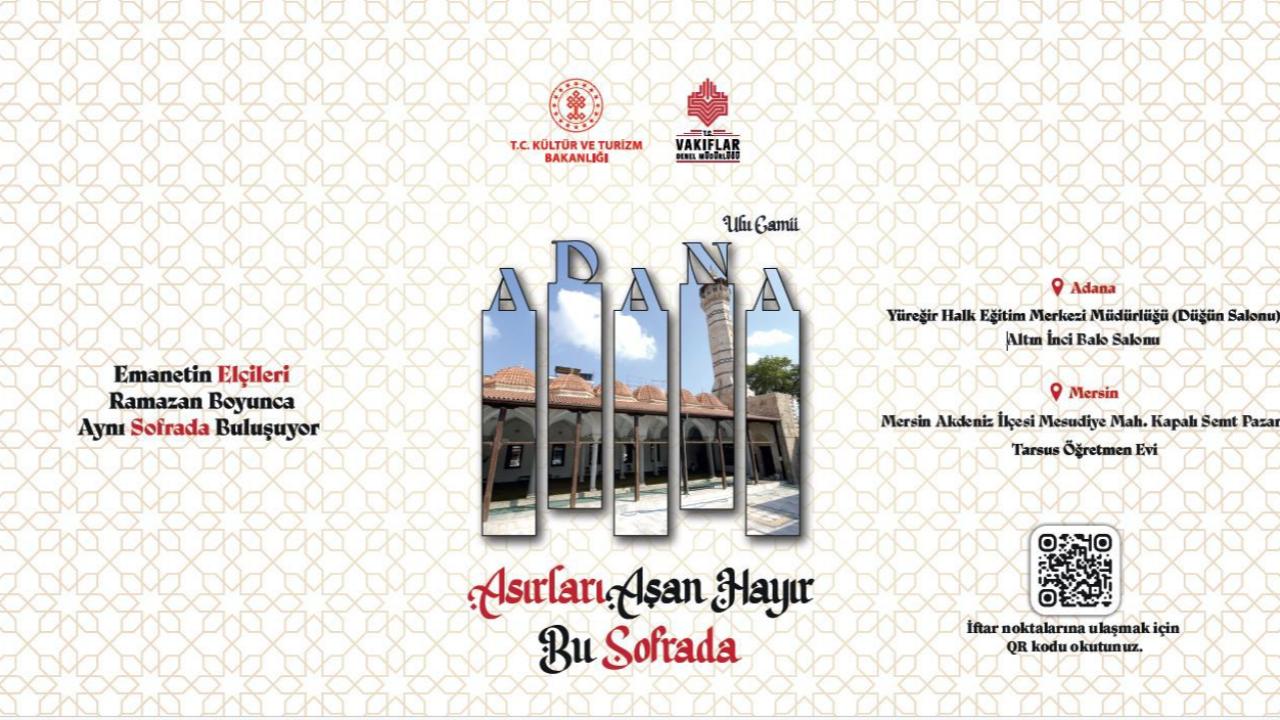 Adana Vakıflar Bölge Müdürlüğü İftar Noktaları Belli Oldu