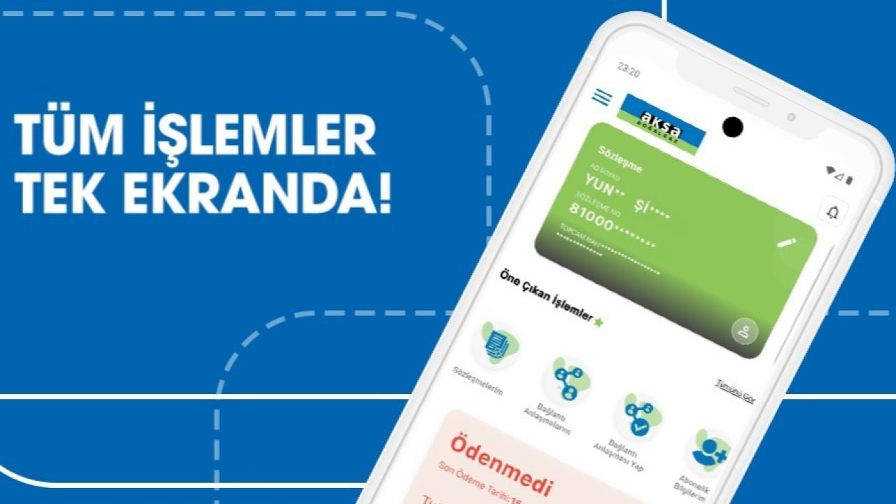 Aksa Doğalgaz Mobil, Uygulama Mağazalarında Yayınlandı:Tüm İşlemler Tek Ekranda