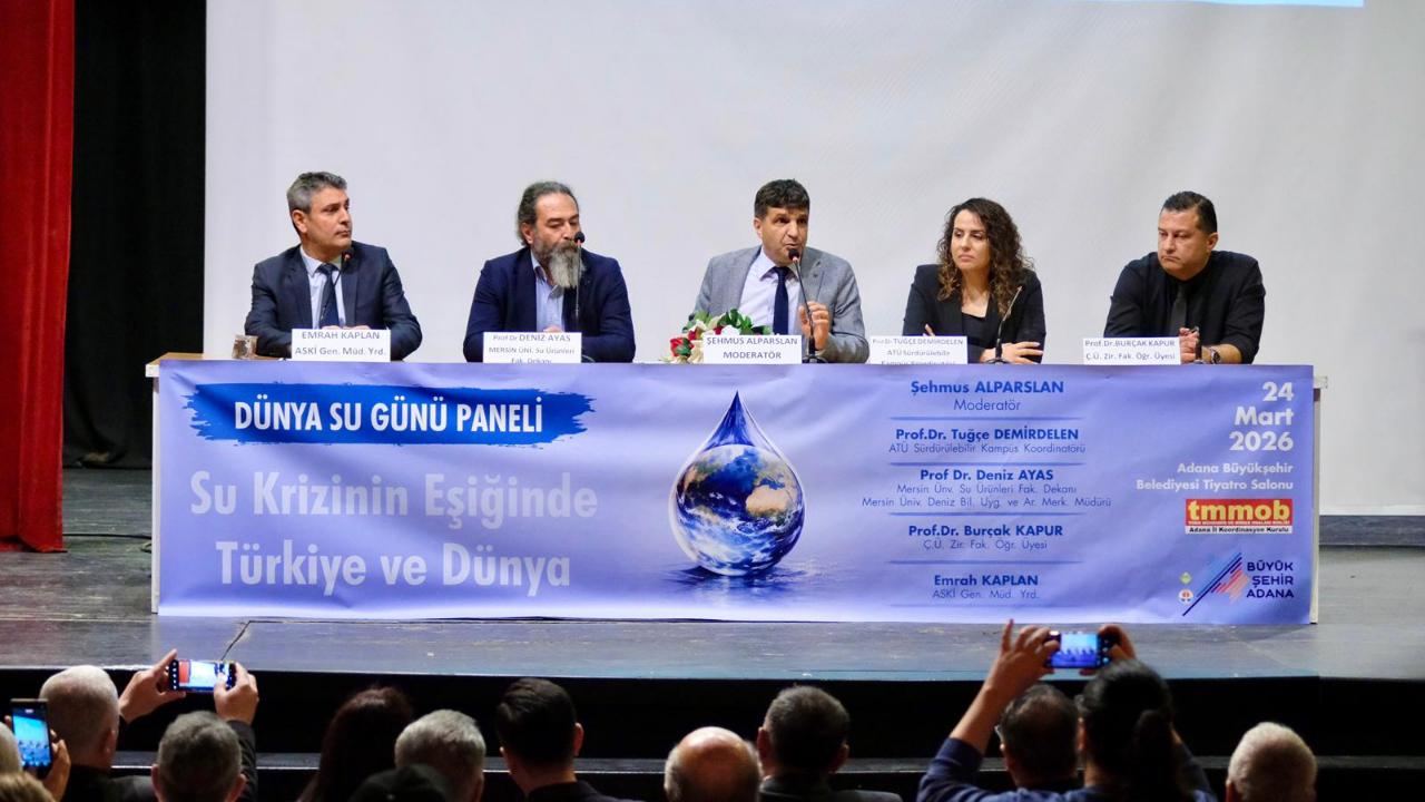 ''Su Krizinin Eşiğinde Türkiye ve Dünya'' Paneli
